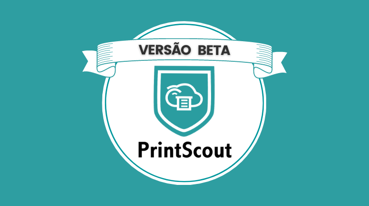 Enttry disponibiliza versão beta do novo PrintScout